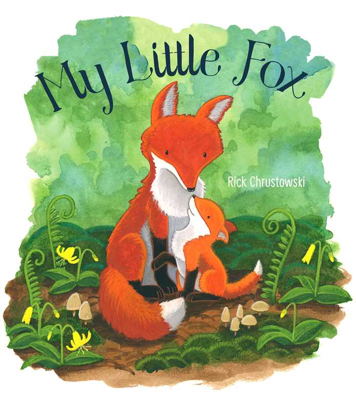 My Little Fox by Rick Chrustowski