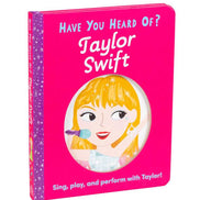 Have You Heard of Taylor Swift? by