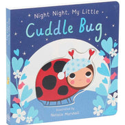 Night Night, My Little Cuddle Bug by