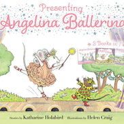 Presenting Angelina Ballerina by Katharine Holabird