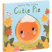 You're My Little Cutie Pie by Nicola Edwards