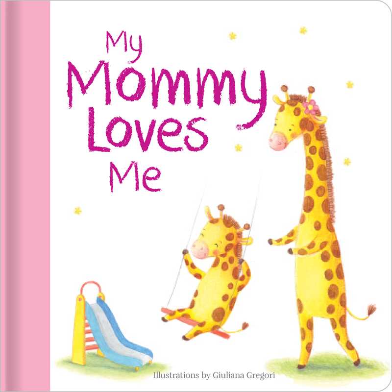 My Mommy Loves Me by