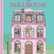 Dollhouse: A Pop-Up Book