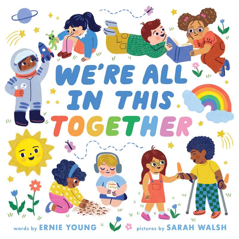 We're All in This Together (A Little Bee Books Board Book for Toddlers) by