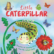 Nature Stories: Little Caterpillar by IglooBooks